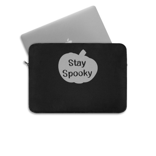 Stay Spooky  Laptop Sleeve