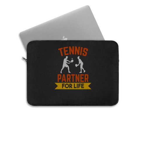 Tennis Partner For Life  Laptop Sleeve
