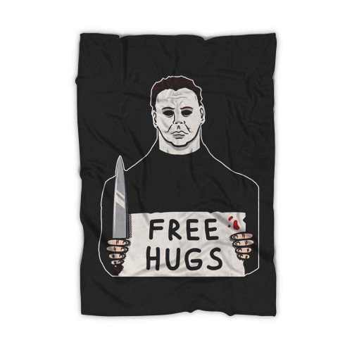 Michael Myers Free Hugs Halloween Horror Blanket