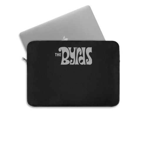 The Of Work Is Byrds  Laptop Sleeve