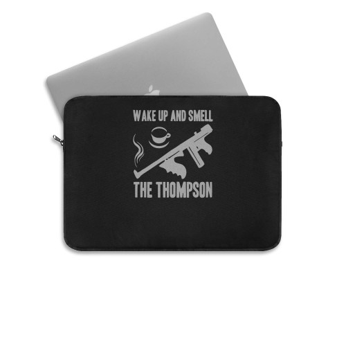 Wake Up And Smell The Thompson  Laptop Sleeve