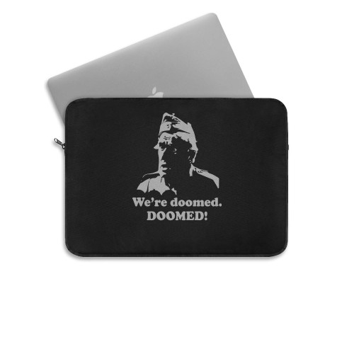 Were Doomed Private James Frazer Dads Army  Laptop Sleeve