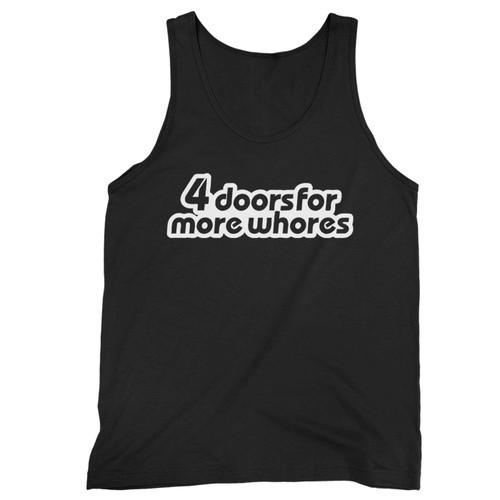 4 Doors For More Whores Tank Top