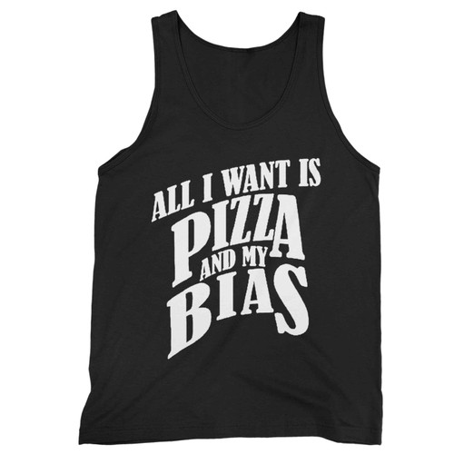 All I Want Is Pizza And My Bias Bts Kpop Tank Top