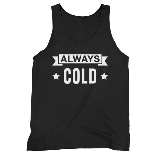 Always Cold Tank Top
