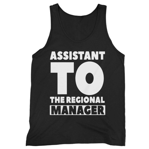 Assistant To The Regional Manager Funny Office Tank Top