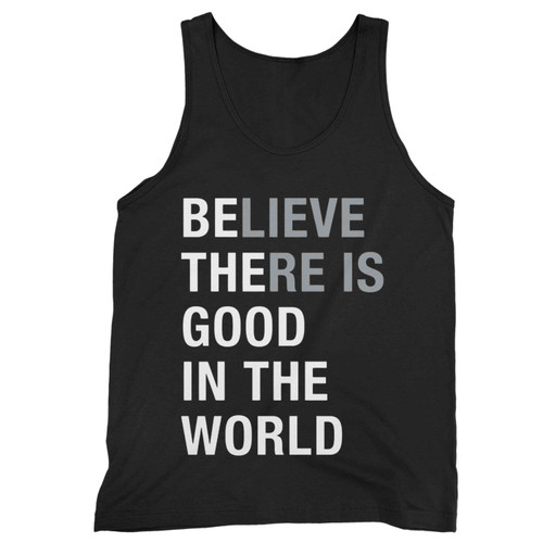 Be The Good In The World 96 Tank Top