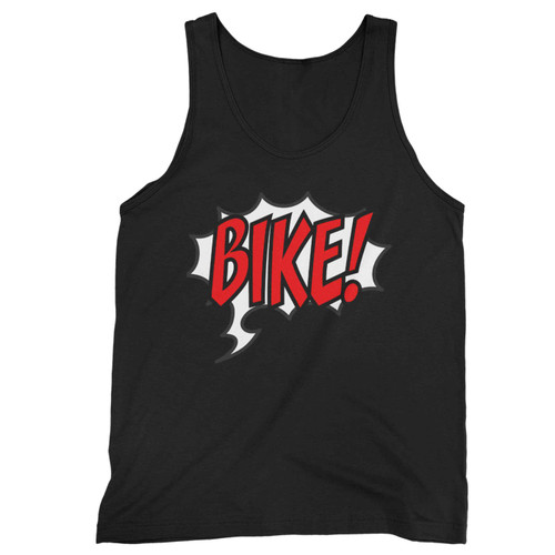 Bike! Tank Top Bike! Tank Top