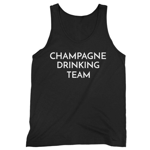 Champagne Drinking Team Tank Top Champagne Drinking Team Tank Top
