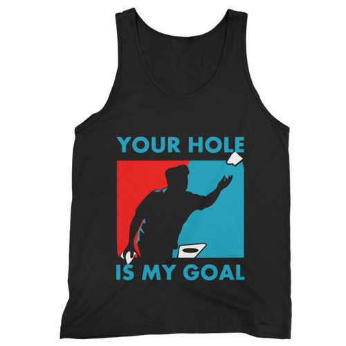 Corn Star Your Hole Is My Goal Cornhole Player Tank Top