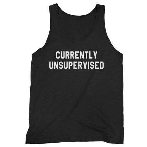 Currently Unsupervised Tank Top