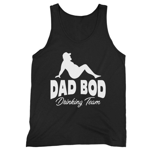 Dad Bod Drinking Team Tank Top