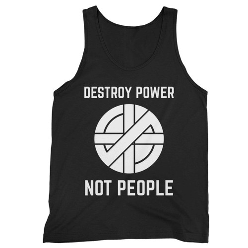 Destroy Power Not People Tank Top