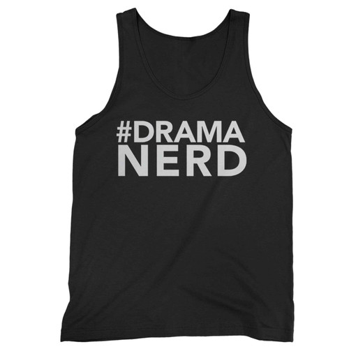 Drama Nerd Actor Tank Top