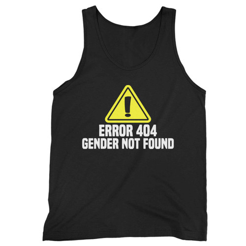 Error 404 Gender Not Found 2 Tank Top