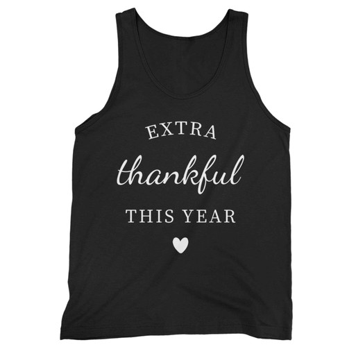 Extra Thankful This Year Tank Top