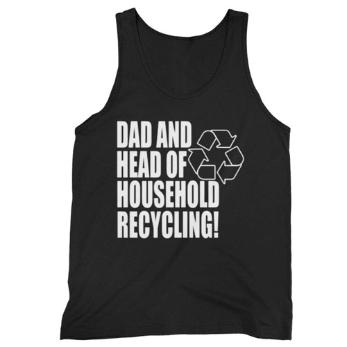 Fathers Day Recycling Tank Top Fathers Day Recycling Tank Top