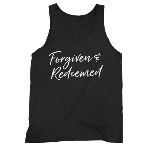 Forgiven And Redeemed Positive Tank Top