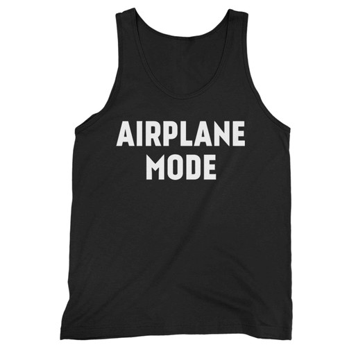 Funny Airplane Mode Joke Novelty Tank Top