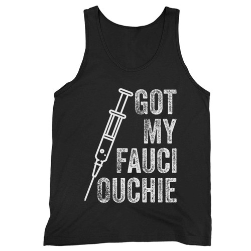 Got My Fauci Ouchie Tank Top