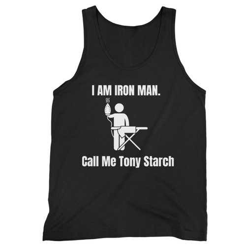 I Am Iron Man Call Me Tony Starch Tank Top