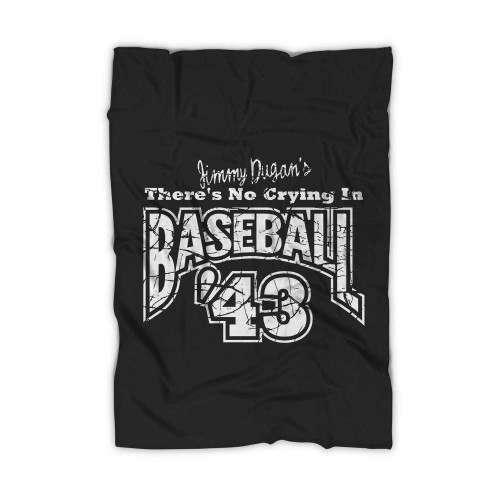 No Crying In Baseball 43 Blanket