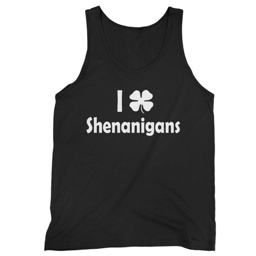 I Love Shenanigans Funny St Patricks Day Tank Top