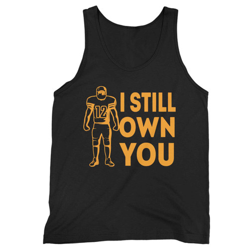 I Still Own You 2 Tank Top