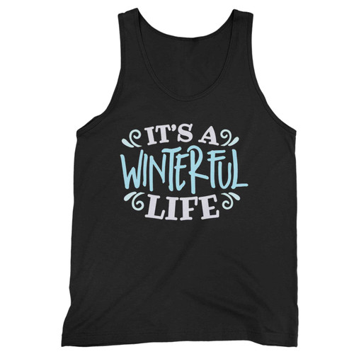 Its A Winterful Life Cool Tank Top