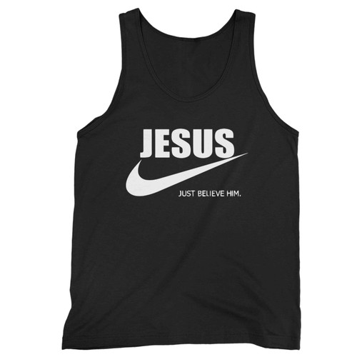 Jesus Just Believe Him Nike Tank Top