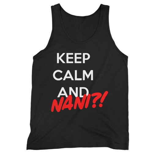 Keep Calm And Nani Tank Top