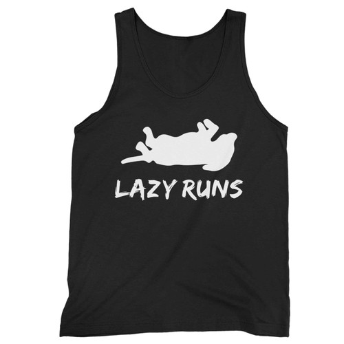 Lazy Runs Dog For Angry Runs Tank Top