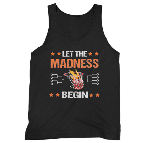 Let The Madness Begin Basketball Dribbling Passing Tank Top