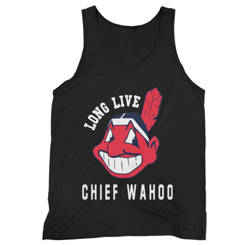 Long Live Chief Wahoo Cleveland Indians Baseball Tank Top