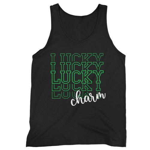 Lucky Charm St Patricks Day St Patricks Day Lucky Charm Lucky Irish Day Tank Top