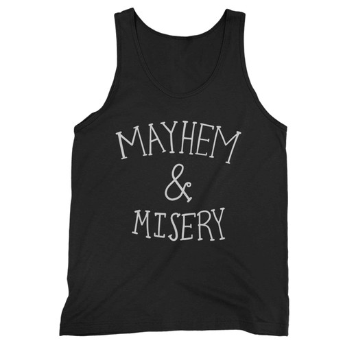 Mayhem And Misery Tank Top