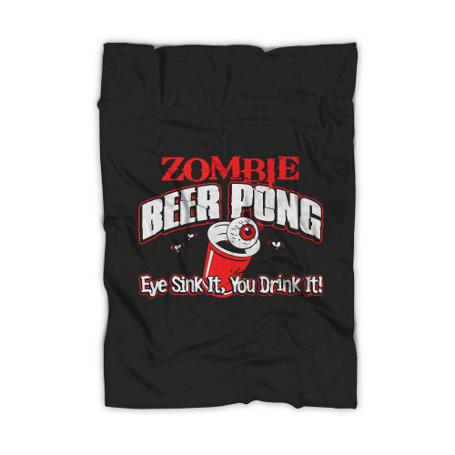 Zombie Beer Pong Eye Sink It Blanket