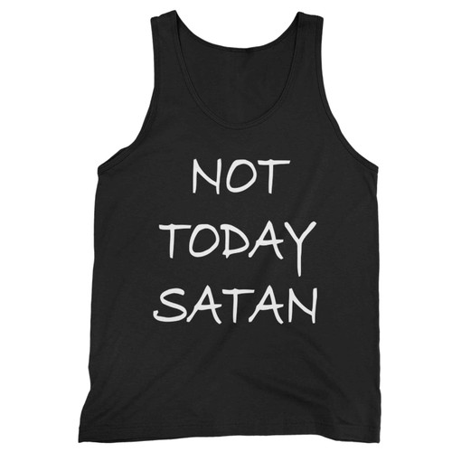 Not Today Satan Funny Christian Religious Tank Top