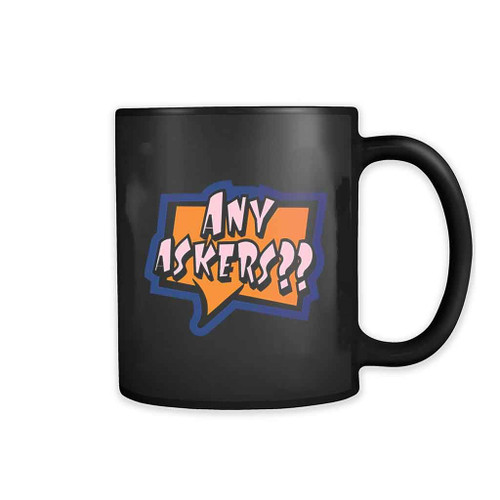 Any Askers Forget 11oz Mug
