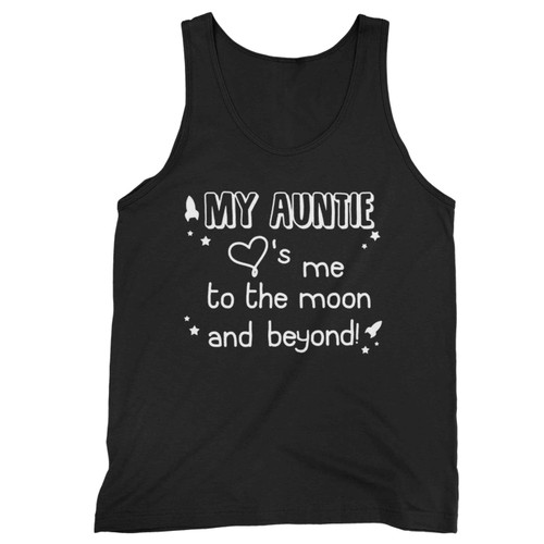 Reality Glitch My Auntie Loves Me To The Moon And Beyond Tank Top