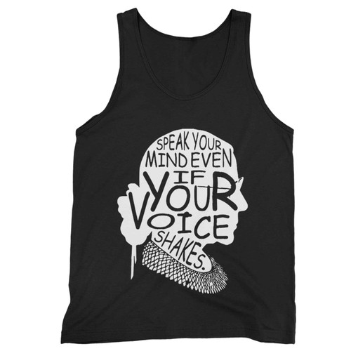 Ruth Bader Ginsburg Speak Your Mind Even If Your Voice Shakes Tank Top