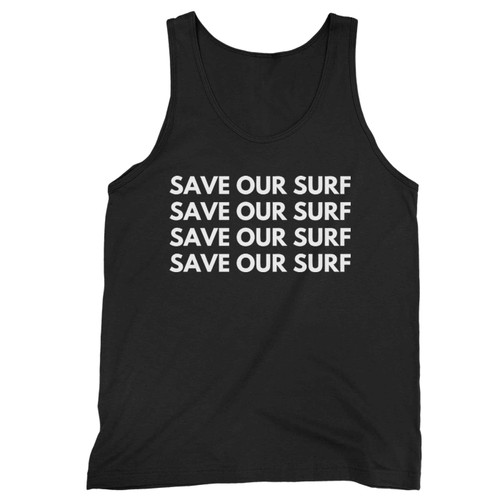 Save Our Surf Save Our Surf Save Our Surf Tank Top
