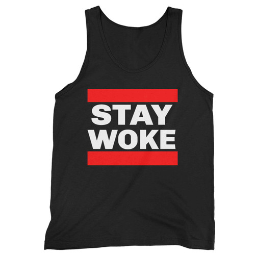 Stay Woke Run Dmc Tank Top
