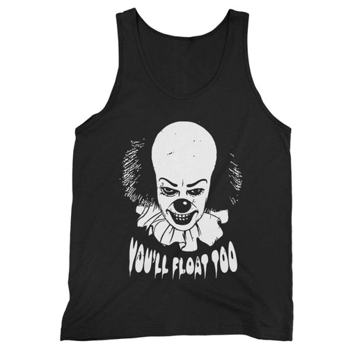 Stephen King It Tim Curry Pennywise You Float Too (2) Tank Top