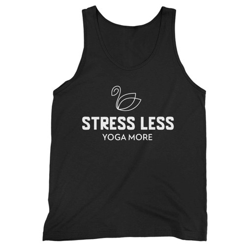 Stress Less Yoga More Tank Top