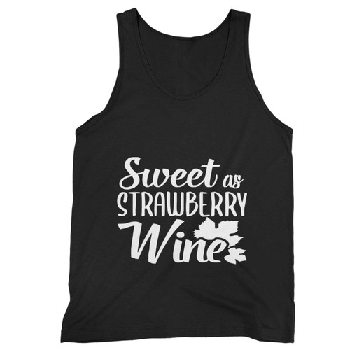 Sweet As Strawberry Wine Country Music Wine Drinker Tank Top