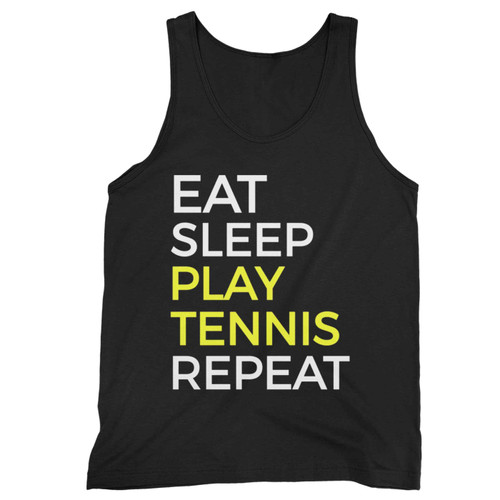 Tennis Eat Sleep And Repeat Tank Top