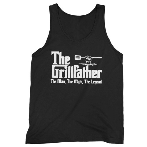 The Grillfather Mens The Man The Myth The Legend Fathers Day Godfather Style Tank Top