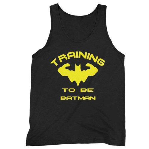 Training To Be Batman Muscle Tank Top