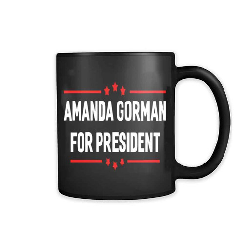 Amanda Gorman For President 11oz Mug